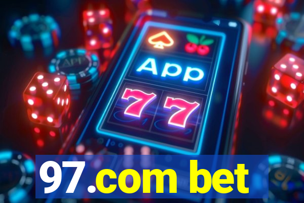 97.com bet